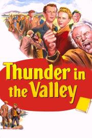 Thunder in the Valley filmas