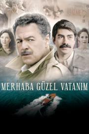 Merhaba Güzel Vatanım filmas