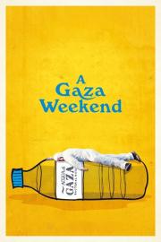 A Gaza Weekend filmas