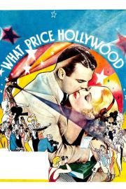 What Price Hollywood? filmas