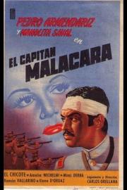 El capitán Malacara filmas