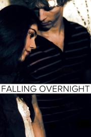 Falling Overnight filmas