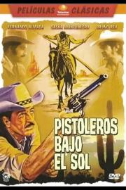 Pistoleros bajo el sol filmas