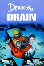 Down the Drain filmas