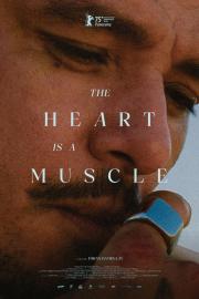 The Heart Is a Muscle filmas