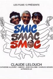 Smic, Smac, Smoc filmas