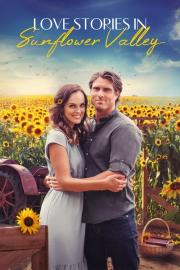 Love Stories in Sunflower Valley filmas