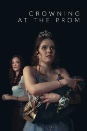 Crowning at the Prom filmas
