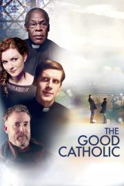 The Good Catholic filmas