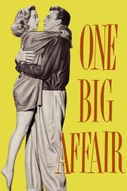 One Big Affair filmas