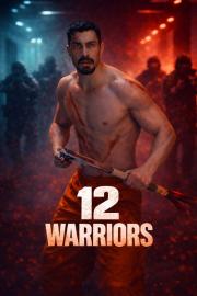 12 Warriors filmas