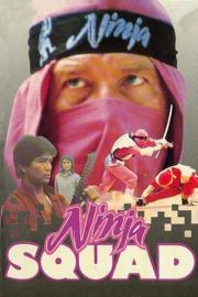 The Ninja Squad filmas