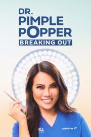 Dr. Pimple Popper: Breaking Out filmas