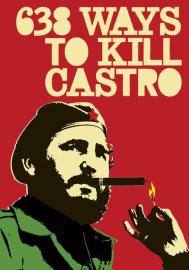 638 Ways to Kill Castro filmas