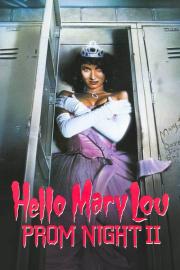 Hello Mary Lou: Prom Night II filmas