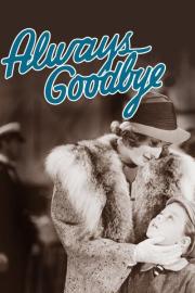 Always Goodbye filmas