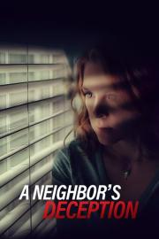 A Neighbor's Deception filmas