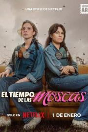 El tiempo de las moscas filmas