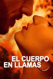 El cuerpo en llamas filmas