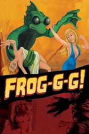 Frog-g-g! filmas