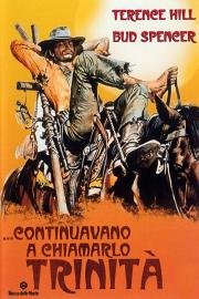 ...continuavano a chiamarlo Trinità filmas