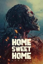 Home Sweet Home: Rebirth filmas