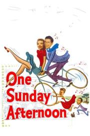 One Sunday Afternoon filmas