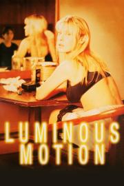 Luminous Motion filmas