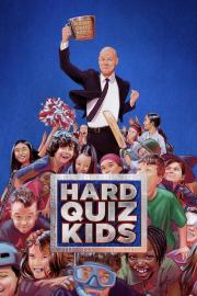 Hard Quiz Kids filmas
