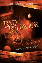 Bad Behavior filmas