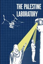 The Palestine Laboratory filmas