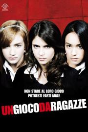 Un gioco da ragazze filmas