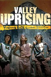Valley Uprising filmas