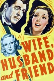 Wife, Husband and Friend filmas