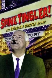 Spine Tingler! The William Castle Story filmas