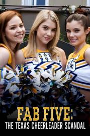 Fab Five: The Texas Cheerleader Scandal filmas