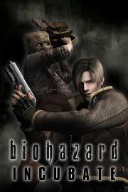 バイオハザード4 Incubate filmas