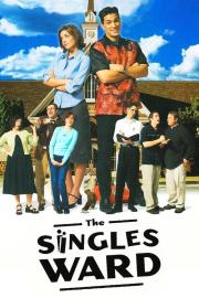 The Singles Ward filmas