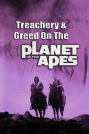 Treachery and Greed on the Planet of the Apes filmas