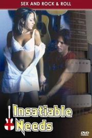 Insatiable Needs filmas