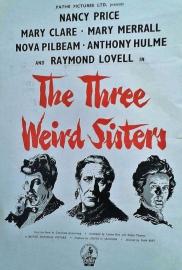 The Three Weird Sisters filmas