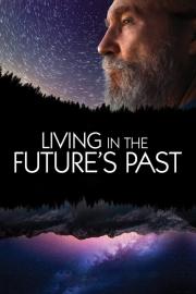 Living in the Future's Past filmas