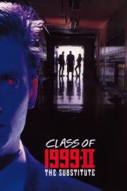 Class of 1999 II: The Substitute filmas