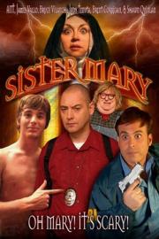 Sister Mary filmas