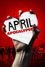 April Apocalypse filmas