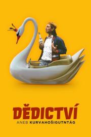 Dědictví aneb Kurvahošigutntag filmas