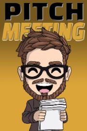 Pitch Meeting filmas