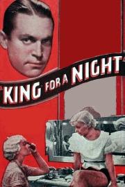 King for a Night filmas