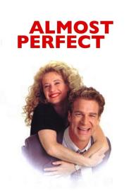 Almost Perfect filmas
