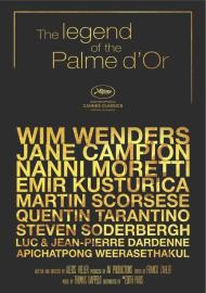 The Legend of the Palme d'Or filmas